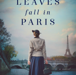 Three things I loved about Until Leaves Fall in Paris by Sarah Sundin